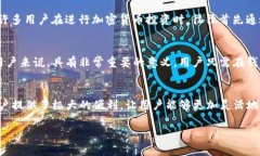 在讨论TP钱包的法币之前，