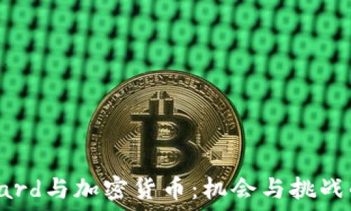  
苹果Card与加密货币：机会与挑战的碰撞