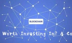 Is Cryptocurrency Worth Investi