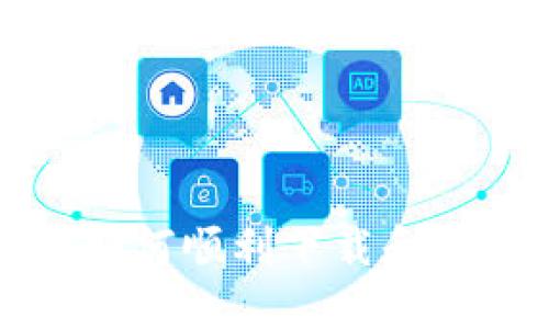 华为手机如何顺利下载和安装TP钱包